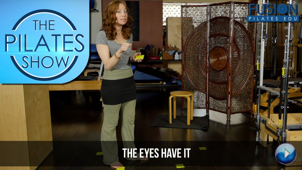 The Pilates Show! – The Eyes Have It
