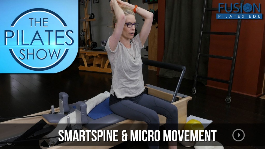 The Pilates Show! – Smartspine & Micro Movement