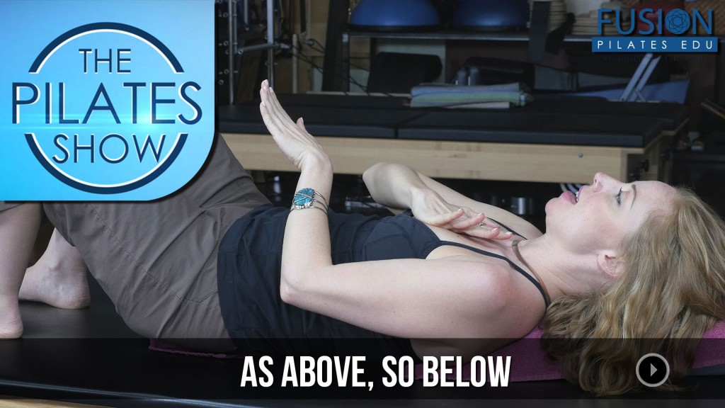 The Pilates Show! – As Above, So Below