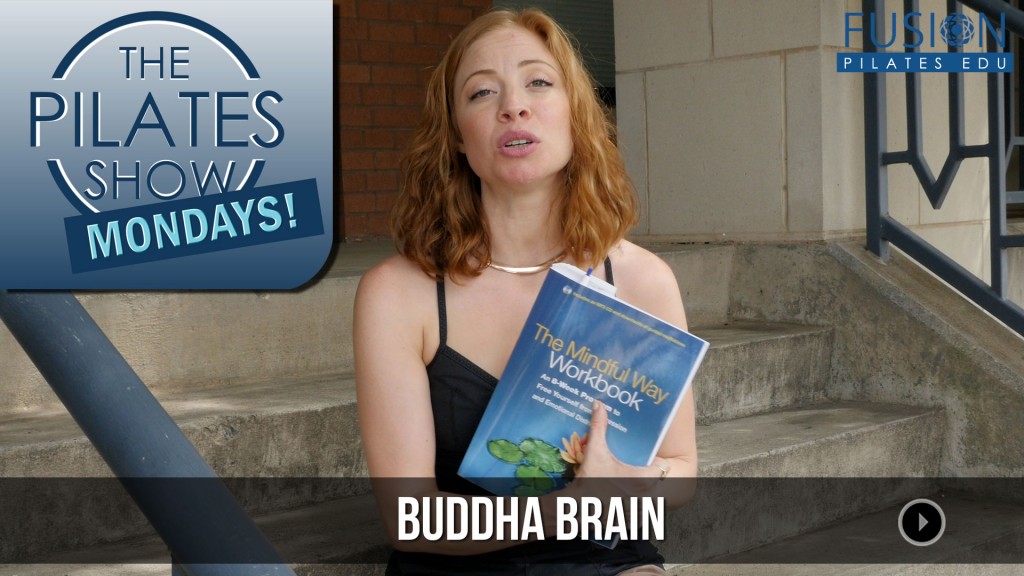 The Pilates Show Mondays! – Buddha Brain