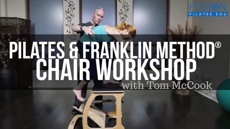 Pilates & Franklin Method Chair Workshop