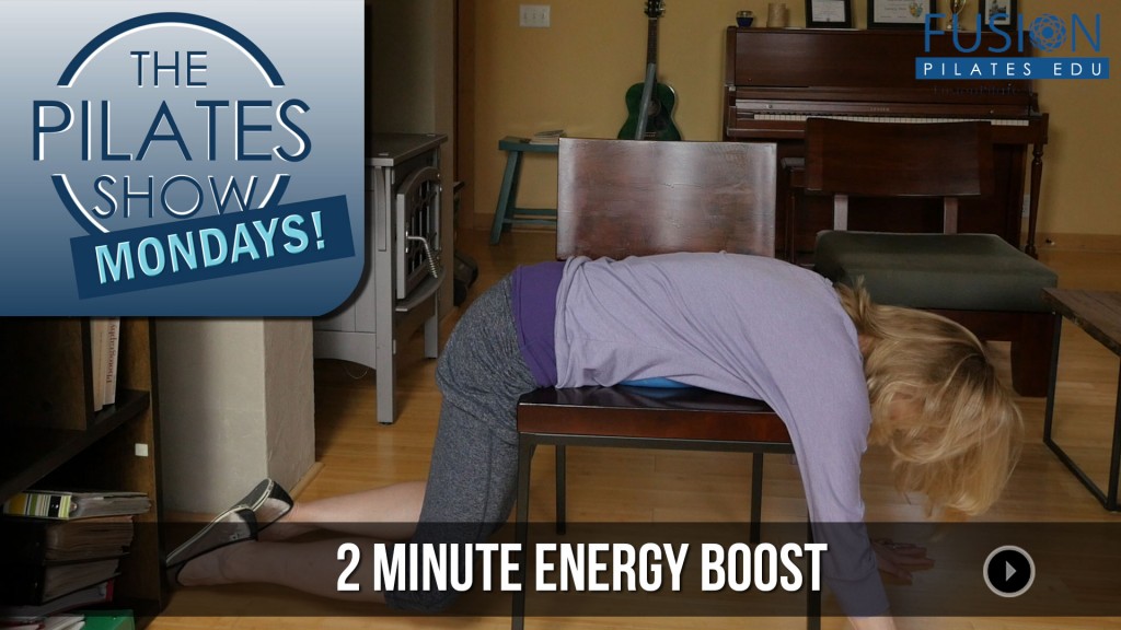 The Pilates Show Mondays! – 2 Minute Energy Boost