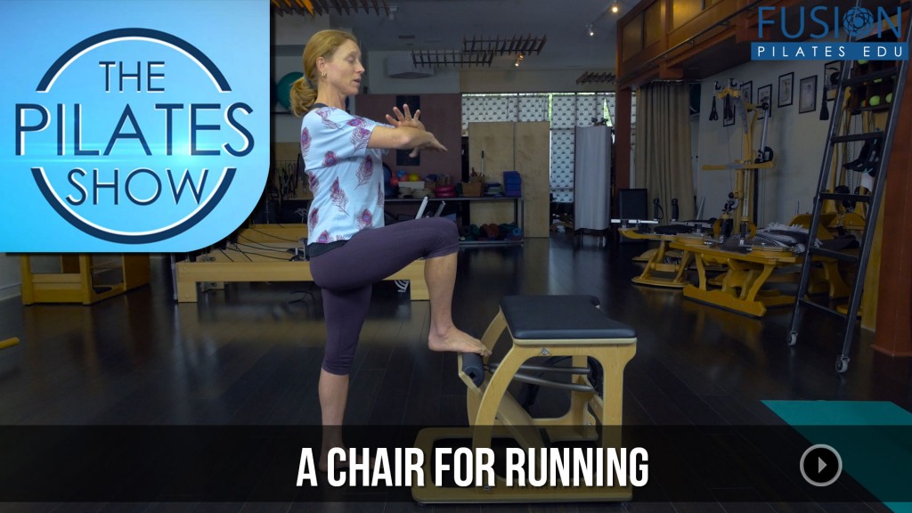 The Pilates Show! – A Chair for Running