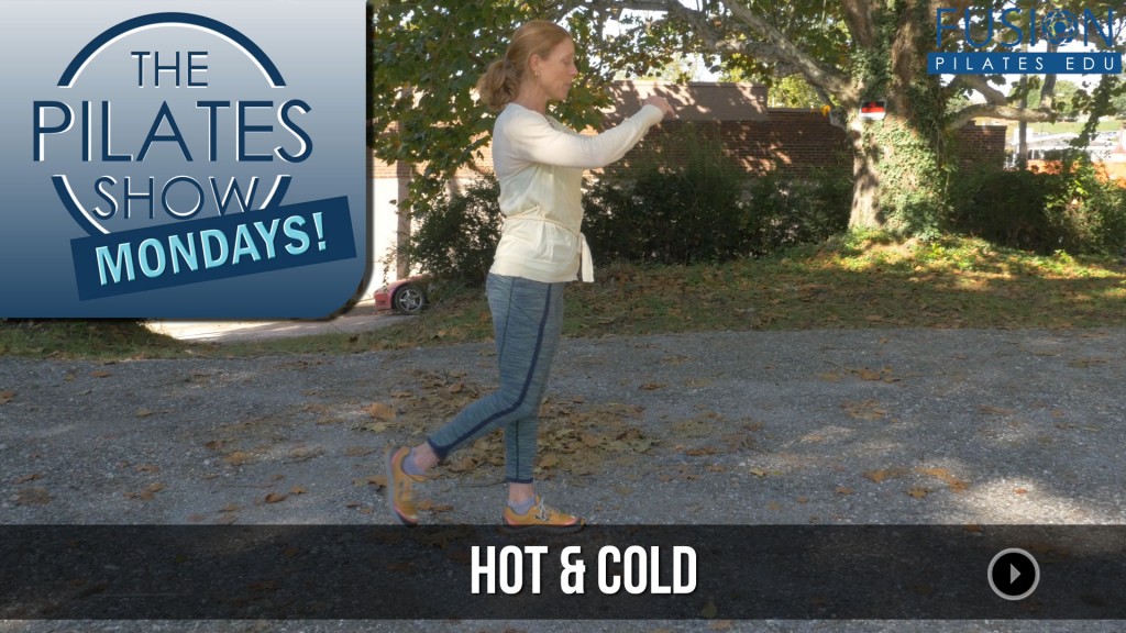 The Pilates Show Mondays! – Hot & Cold