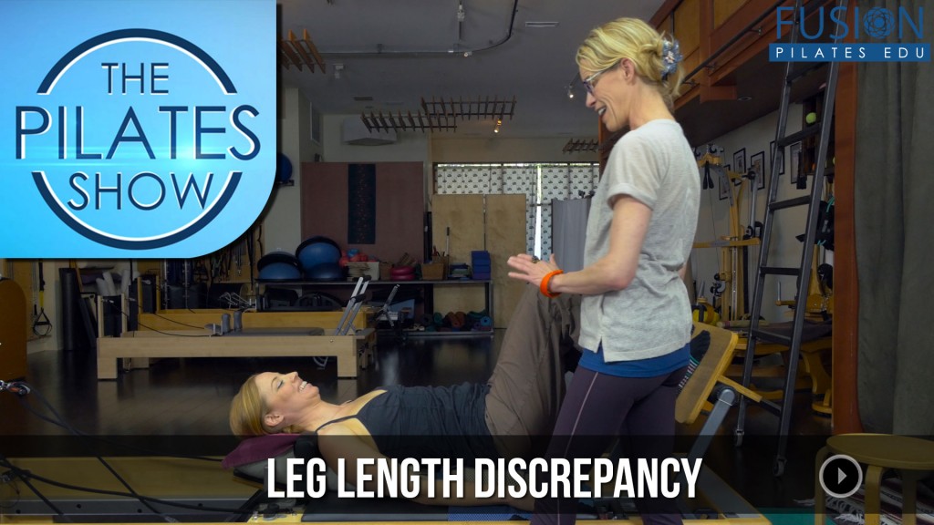 The Pilates Show! – Leg Length Discrepancy