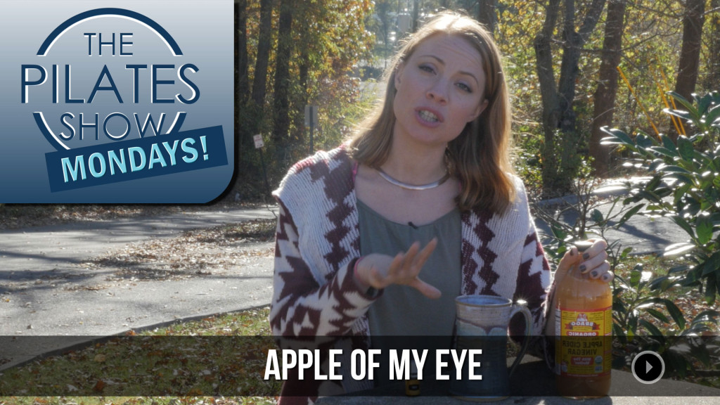 The Pilates Show Mondays! – Apple of My Eye