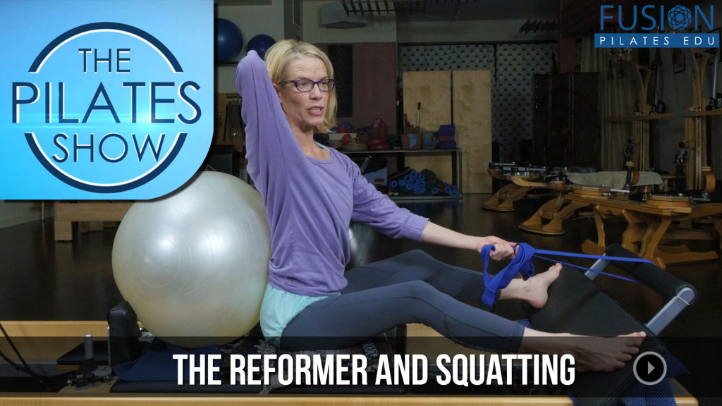 The Pilates Show! – The Reformer and Squatting