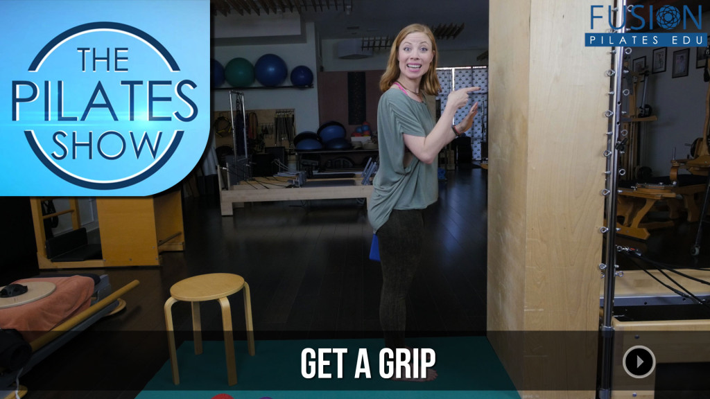 The Pilates Show! – Get A Grip