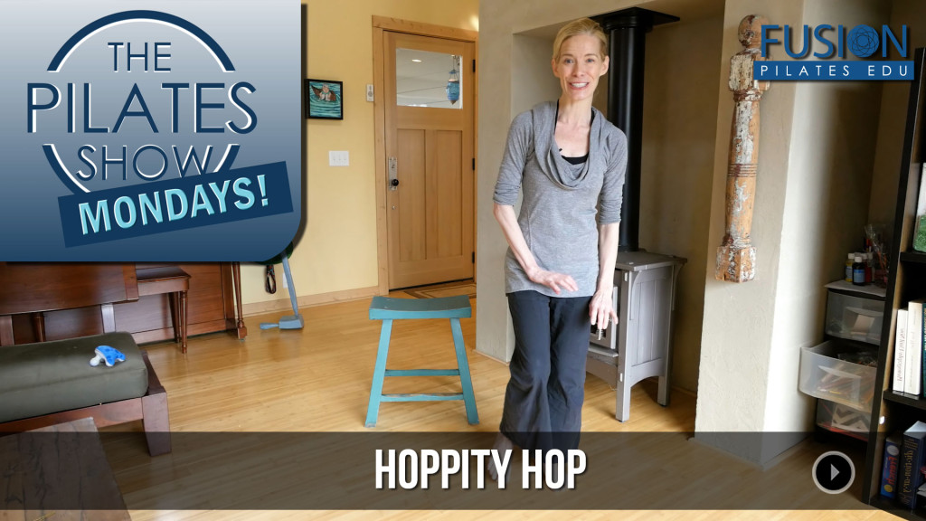 The Pilates Show Mondays! – Hoppity Hop