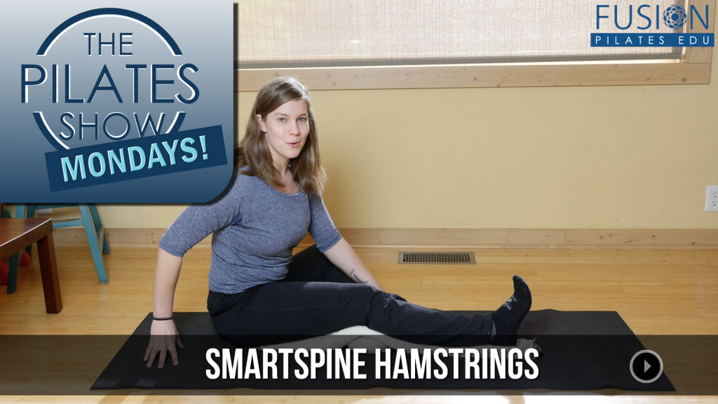 The Pilates Show Mondays! – SmartSpine Hamstrings