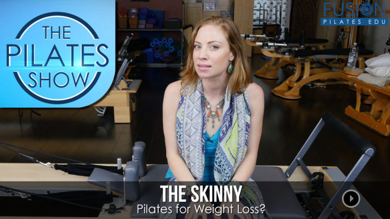 The Pilates Show! – The Skinny: Pilates for Weight Loss?