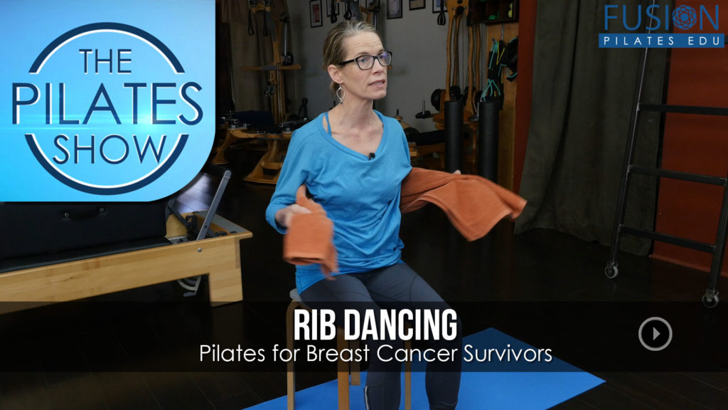 The Pilates Show! – Rib Dancing: Pilates for Breast Cancer Survivors