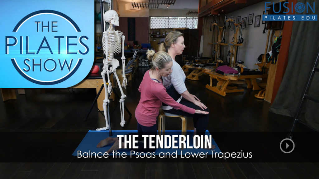 The Tenderloin: Balance the Psoas and Lower Trapezius