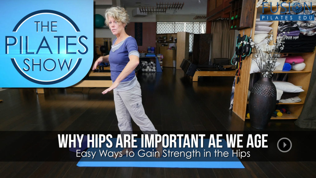 Why Hips are Important As We Age: Easy Ways to Gain Strength in the Hips