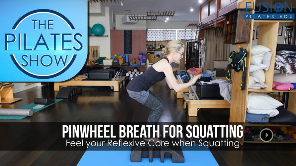 Pinwheel Breath for Squatting: Feel your Reflexive Core when Squatting