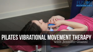 < Pilates Vibrational Movement Therapy