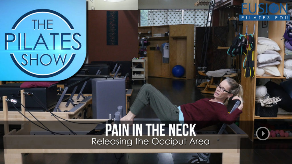 Pain in the Neck	Releasing the Occiput Area