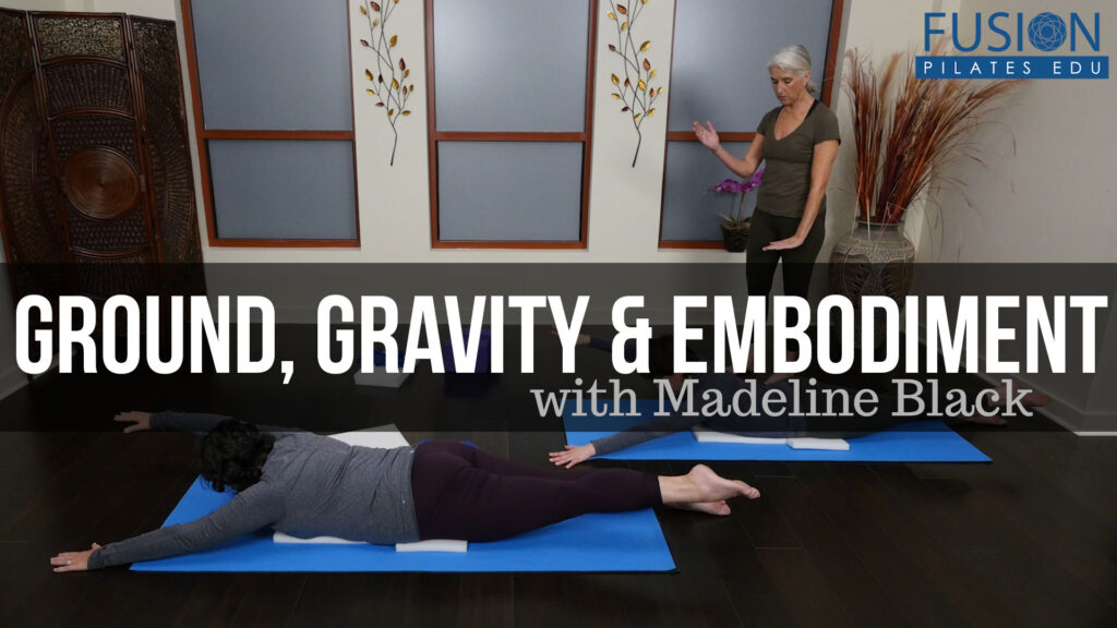 Ground, Gravity and Embodiment by Madeline Black LAUNCHED! – Discounts today only!