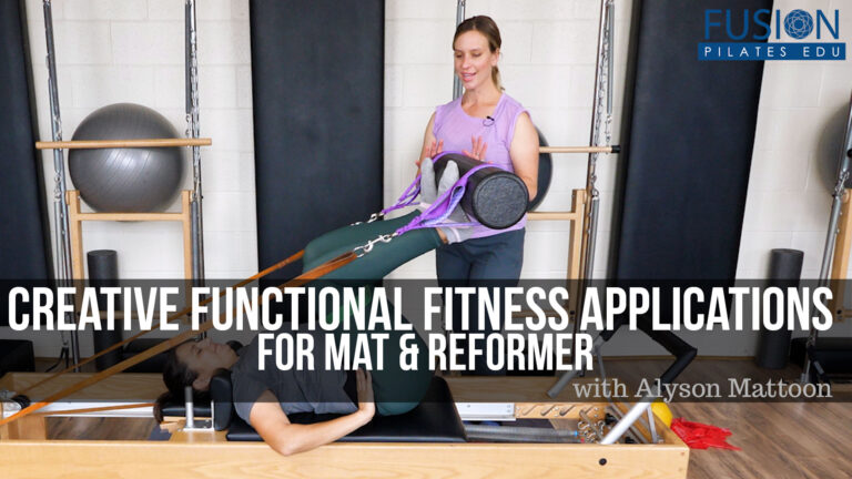 Creative Functional Fitness Applications for Mat & Reformer