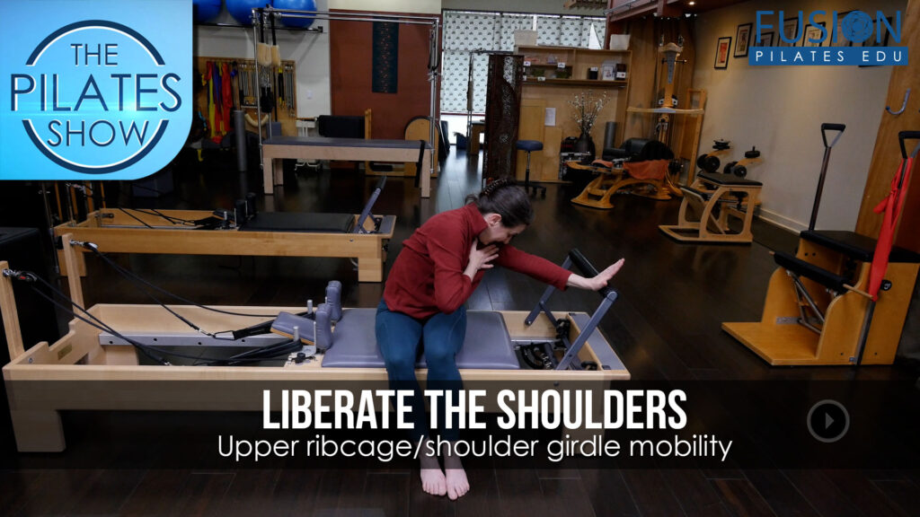 Liberate The Shoulders: Upper ribcage/shoulder girdle mobility