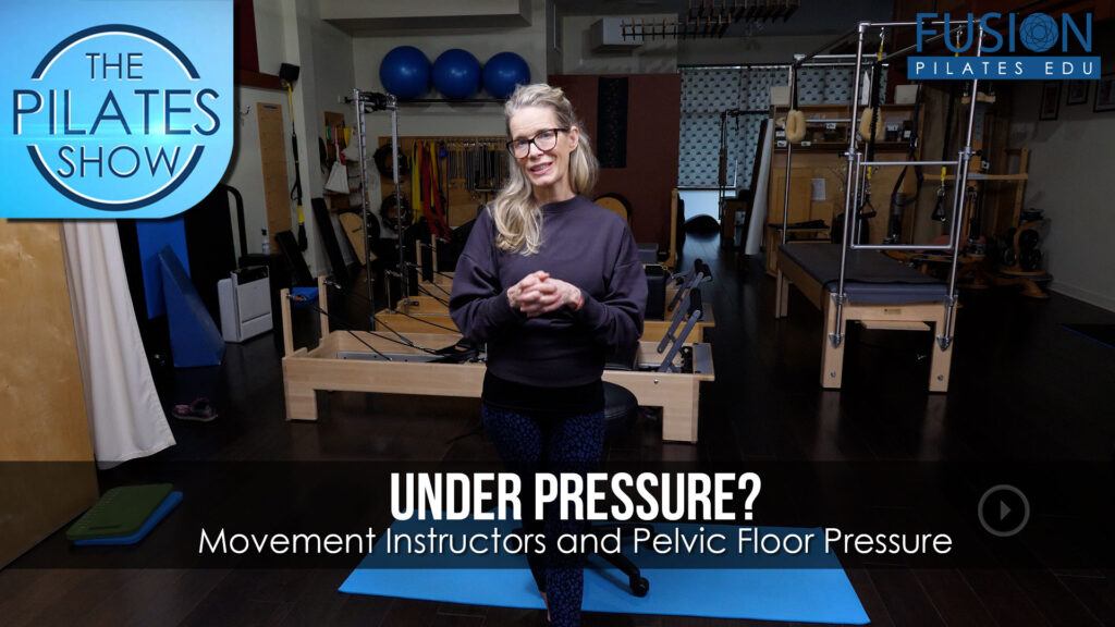 Under Pressure?: Movement Instructors and Pelvic Floor Pressure