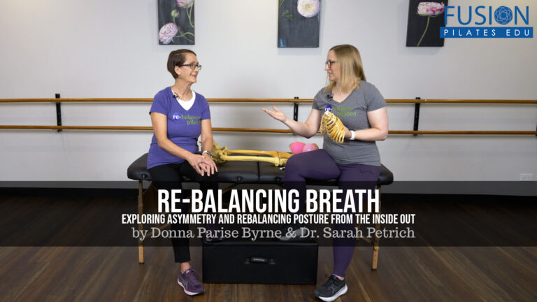 <  Re-Balancing Breath: Exploring Asymmetry & Re-Balancing Posture from the Inside Out by Donna Parise Byrne and Dr. Sarah Petrich